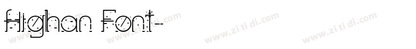 Highan Font字体转换